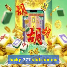 lucky 777 slots online